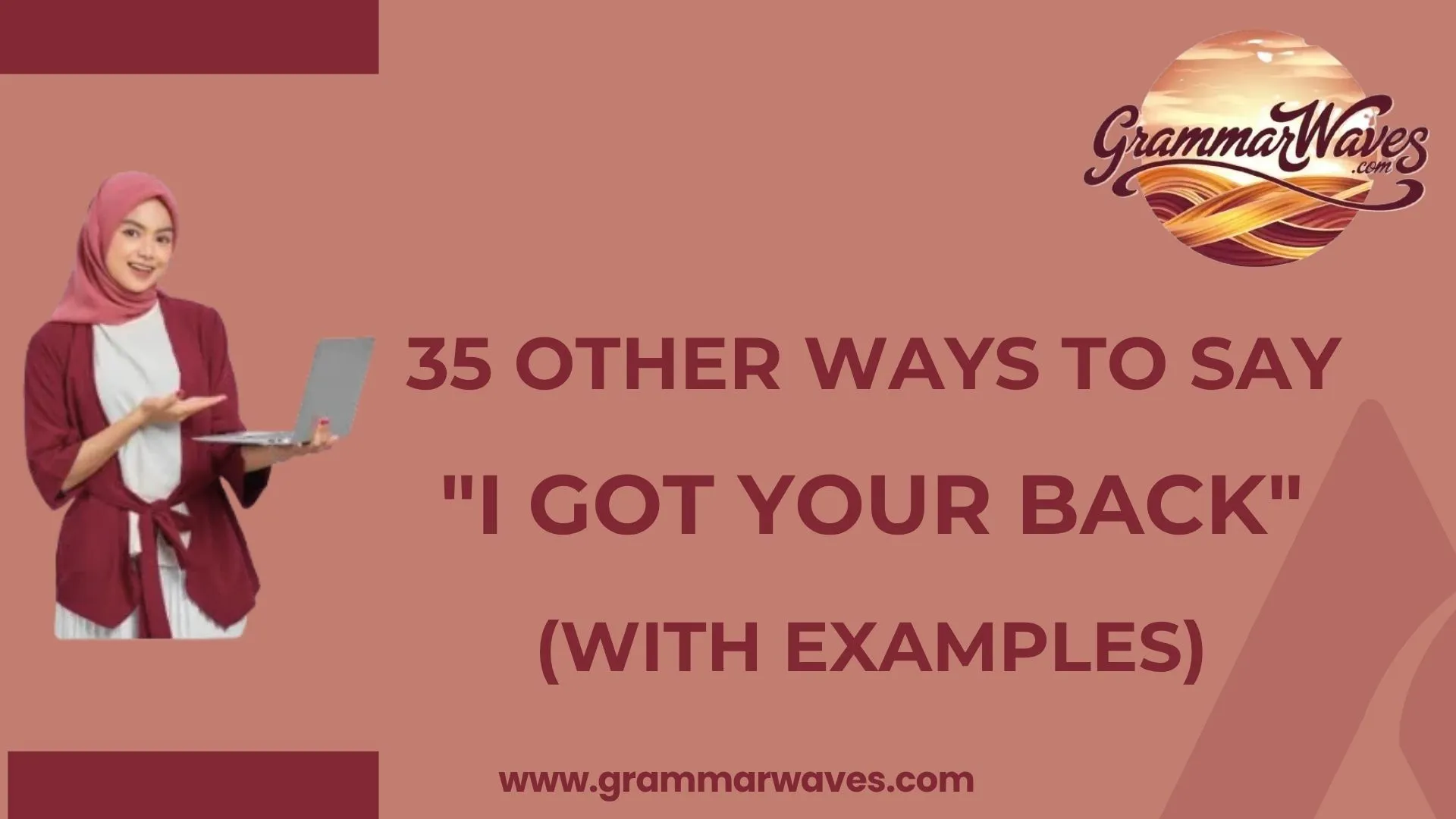 Other Ways to Say "I Got Your Back"
