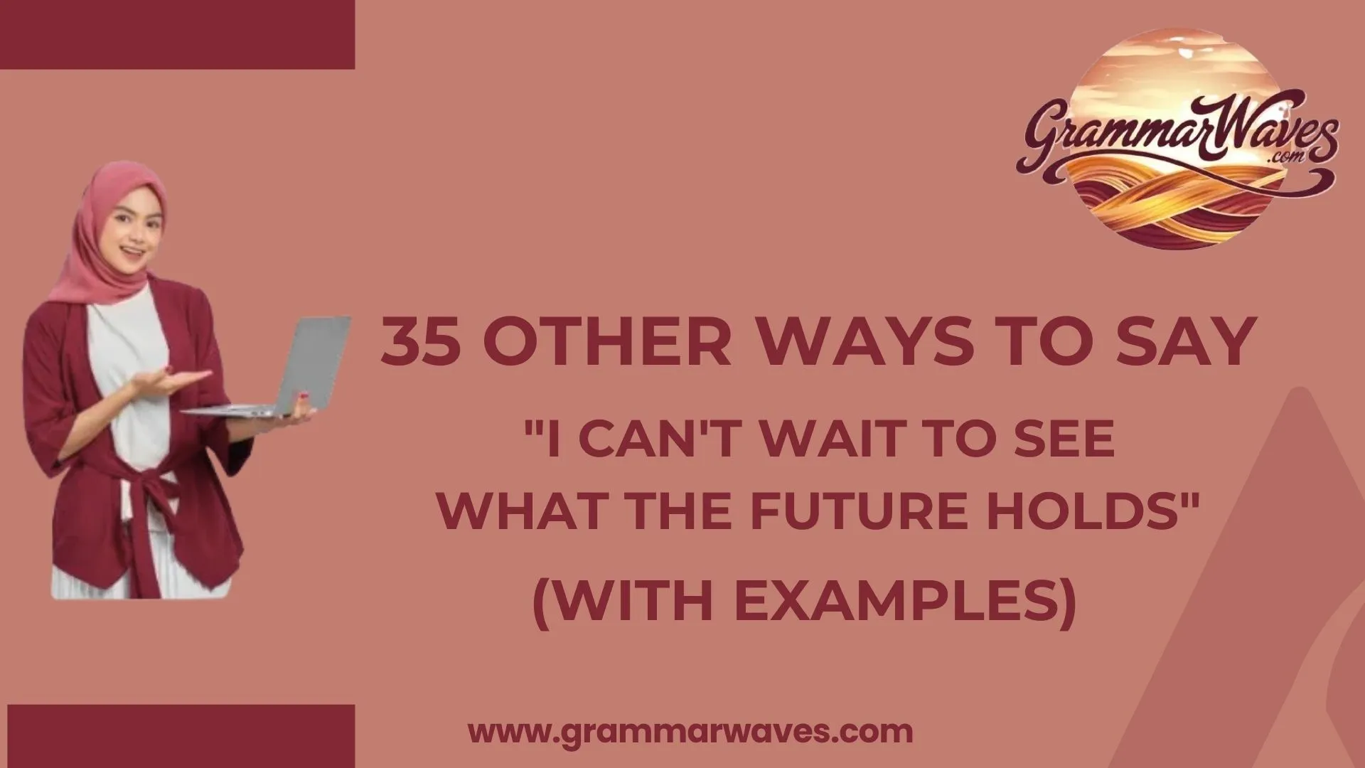 Other Ways to Say "I Can't Wait to See What the Future Holds"