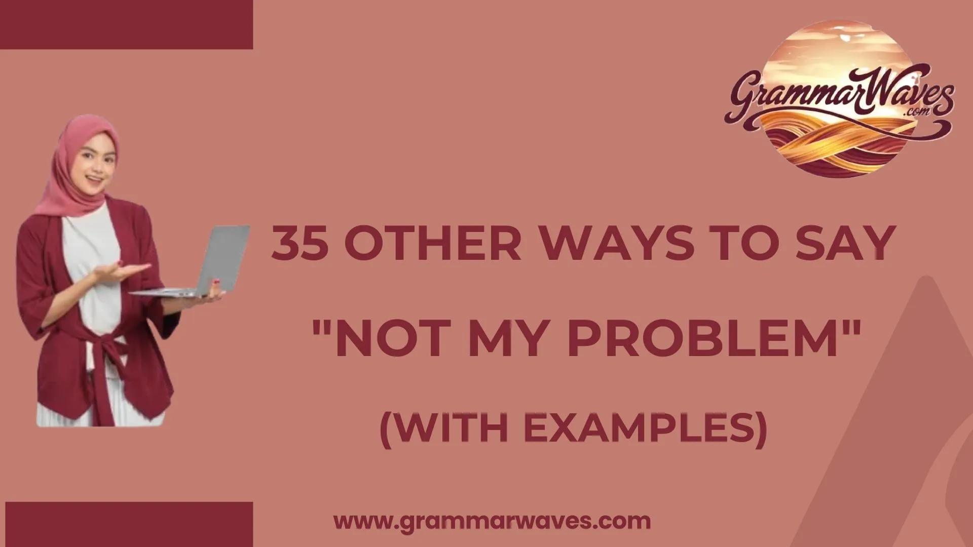 Other Ways to Say "Not My Problem"